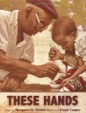 These Hands - Margaret H. Mason, Floyd Cooper