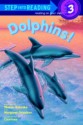 Dolphins! (Step into Reading, Step 3) - Sharon Bokoske, Margaret Davidson, Courtney, Richard Courtney