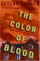 The Color of Blood - Declan Hughes