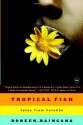 Tropical Fish: Tales From Entebbe - Doreen Baingana