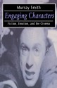 Engaging Characters: Fiction, Emotion, and the Cinema - Murray Smith