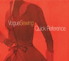 Vogue® Sewing Quick Reference - Vogue Knitting, Vogue Knitting