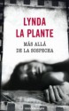 Más allá de la sospecha (Anna Travis Mystery, #1) - Lynda La Plante