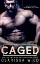 Caged - Clarissa Wild