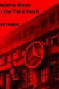 Daimler-Benz in the Third Reich - Neil Gregor