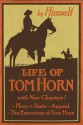 Life of Tom Horn - A Vindication - Tom Horn