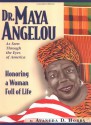 Dr. Maya Angelou : As Seen Through the Eyes of America (Honoring a Woman Full of Life) - Avaneda D. Hobbs, Oprah Winfrey