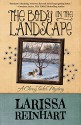 The Body in the Landscape - Larissa Reinhart