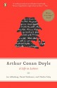 Arthur Conan Doyle: A Life in Letters - Daniel Stashower, Jon Lellenberg, Charles Foley, Arthur Conan Doyle