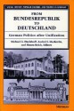 From Bundesrepublik to Deutschland: German Politics after Unification - Michael Huelshoff, Michael G. Huelshoff, Michael Huelshoff, Andrei S. Markovits