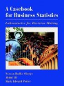 A Casebook for Business Statistics: Laboratories for Decision Making - Norean Sharpe, Abdul Ali, Mark Potter