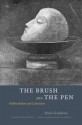 The Brush and the Pen: Odilon Redon and Literature - Dario Gamboni, Mary Whittall