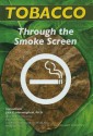 Tobacco: Through the Smokescreen - Zachary Chastain