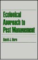 Ecological Approach to Pest Management - David J. Horn