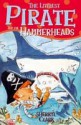 The Littlest Pirate and the Hammerheads - Sherryl Clark, Tom Jellett