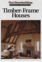 Timber-Frame Houses - Fine Homebuilding Magazine, Fine Homebuilding Magazine