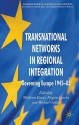 Transnational Networks in Regional Integration: Governing Europe 1945-83 - Wolfram Kaiser, Brigitte Leucht, Michael Gehler