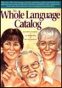 The Whole Language Catalog - Kenneth S. Goodman, Lois Bridges Bird, Yetta M. Goodman