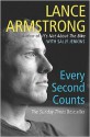 Every Second Counts - Lance Armstrong, Sally Jenkins