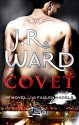 Covet - J.R. Ward