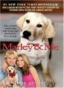 Marley & Me: Life and Love with the World's Worst Dog - John Grogan