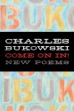 Come On In! - Charles Bukowski