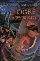 The Ogre Downstairs - Diana Wynne Jones