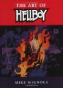 The Art of Hellboy - Mike Mignola, Cary Grazzini