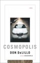 Cosmopolis - Don DeLillo