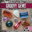 Groovy Gems - Christine Petersen