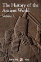 The History of the Ancient World (Volume I) (Illustrated) - Barthold Niebuhr, Edward Shepherd Creasy, George Grote, Thomas Davids