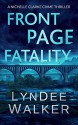 Front Page Fatality - LynDee Walker