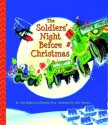 The Soldiers' Night Before Christmas (Big Little Golden Book) - Trish Holland, Christine Ford