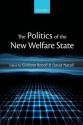 The Politics of the New Welfare State - Giuliano Bonoli, David Natali