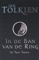 De Twee Torens (In de ban van de ring, #2) - J.R.R. Tolkien, Max Schuchart