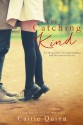 The Catching Kind - Caitie Quinn