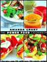 The Power Food Cookbook: Energise Your Life With over 150 Simple Recipes - Amanda Grant, David Loftus