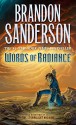 Words of Radiance (Stormlight Archive, The) - Brandon Sanderson