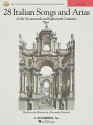 28 Italian Songs & Arias of the 17th & 18th Centuries: Based on the Editions by Alessandro Parisotti Low Voice, Book/CD Pack - Richard Walters