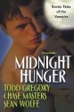 Midnight Hunger - Todd Gregory, Sean Wolfe, Chase Masters