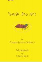 Frank, the Ant: Crossing the Criss-cross Plain - Arthur Lewis Gelston, Elaine Rich