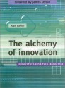 The Alchemy of Innovation: Perspectives from the Leading Edge - Alan Barker