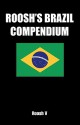 Roosh's Brazil Compendium: Pickup Tips, City Guides, And Stories - Roosh V