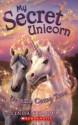 My Secret Unicorn #2: Dreams Come True - Linda Chapman