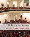 Politics in States and Communities - Thomas R Dye, Susan A MacManus