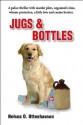 Jugs & Bottles - Nelson O. Ottenhausen