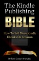 The Kindle Publishing Bible - Tom Corson-Knowles