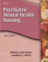 Study Guide for Frisch/Frisch's Psychiatric Mental Health Nursing, 3rd - Noreen Cavan Frisch