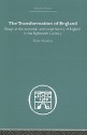 The Transformation of England: Essays in the Economic and Social History of England in the Eighteenth Century - Peter Mathias