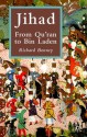 Jihad: From Qu'ran to Bin Laden - Richard Bonney